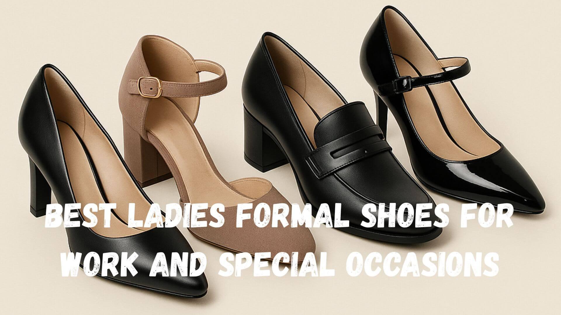 Best-Ladies-Formal-Shoes for-Work-and-Special-Occasions