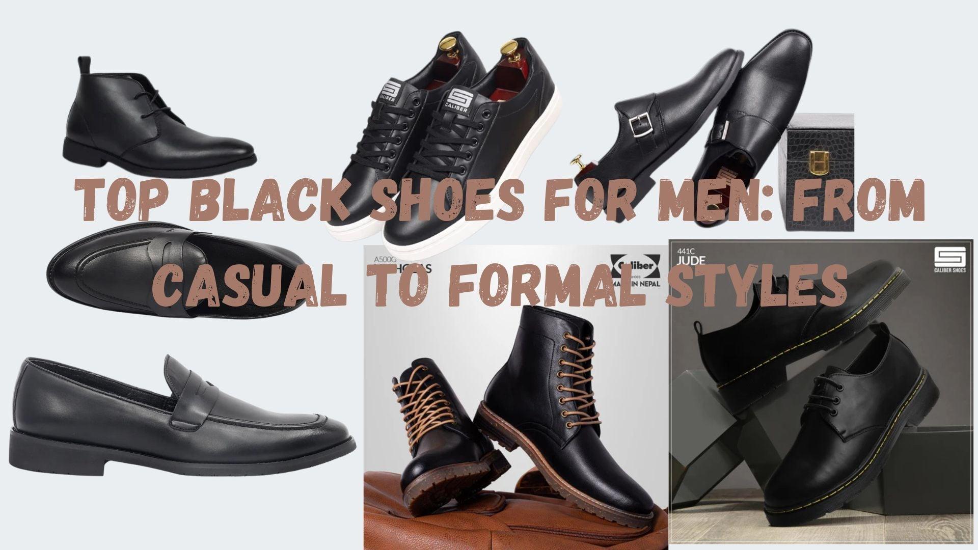 Top Black Shoes for Men: From Casual to Formal Styles Caliber Shoes Top Black Shoes for Men: From Casual to Formal Styles Caliber Shoes