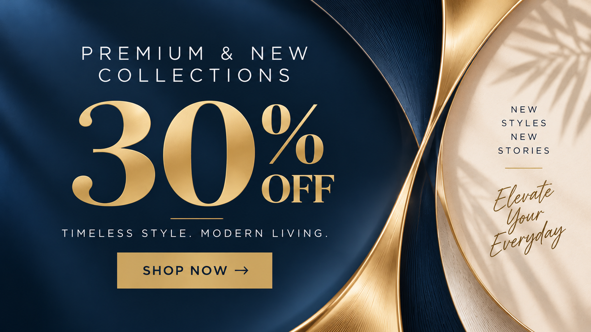 Shop New Collections - 30% Off